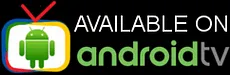 Available on Android TV